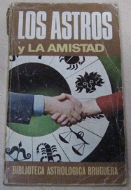 LOS ASTROS Y LA AMISTAD